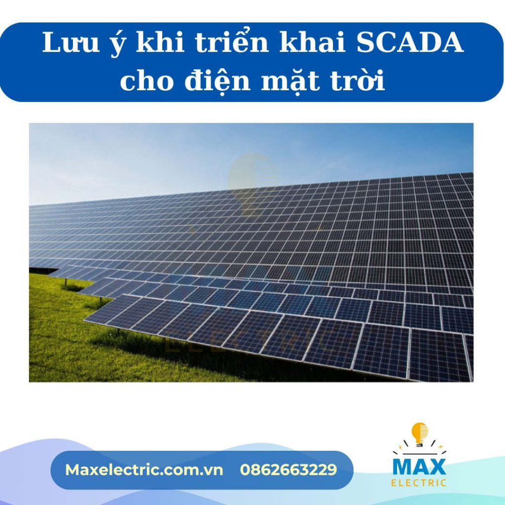 Lưu ý khi triển khai SCADA cho điện mặt trời
