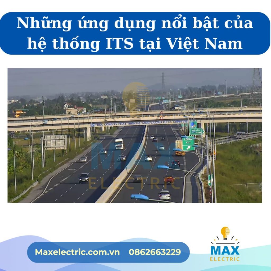 Những ứng dụng nổi bật của hệ thống ITS tại Việt Nam